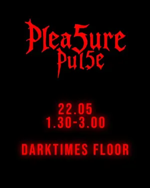 Get ready for @plea5urepul5e !!! 🔥🆘💣 Heating up the DarkTimes-Floor tomorrow, 22.05.26! Club 25 /…